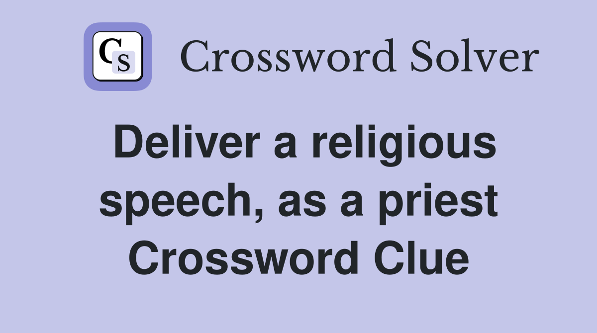 deliver a speech to crossword clue